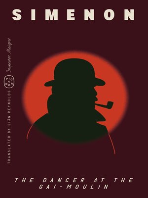cover image of The Dancer at the Gai-Moulin (Inspector Maigret)